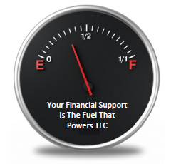 Your Financial Support Is The Fuel That Powers TLC